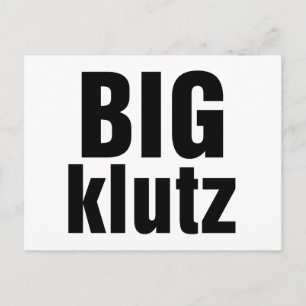 Big Klutz Briefkaart
