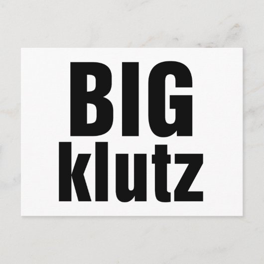 Big Klutz Briefkaart (Voorkant)
