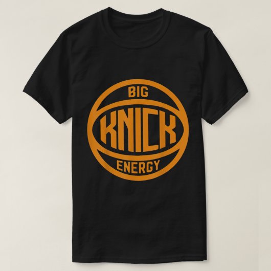 Big Knick Energy Funny for Man Woman T-Shirt (Design voorkant)