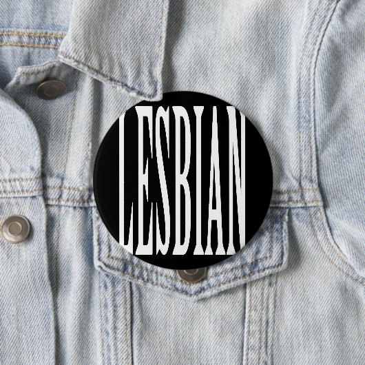 BIG LESBIAN - RONDE BUTTON 4,0 CM (In situ)