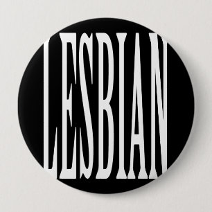 BIG LESBIAN - RONDE BUTTON 4,0 CM