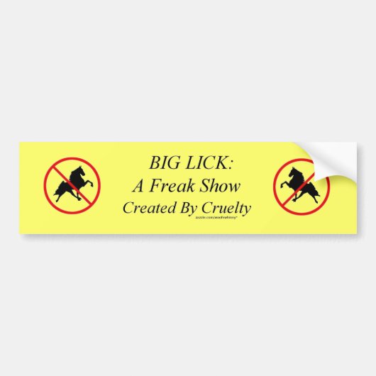 Big Lick: Een freak Show Creëer door wreedheid Bumpersticker (Voorkant)