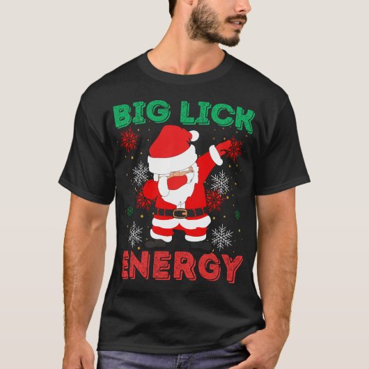 Big Lick Energy Santa Dab Lelijke Kersttrui T-shirt (Voorkant)