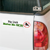 Big Lick maakt me SICK! met balsymbool Bumpersticker (Op Truck)