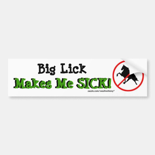 Big Lick maakt me SICK! met balsymbool Bumpersticker (Voorkant)