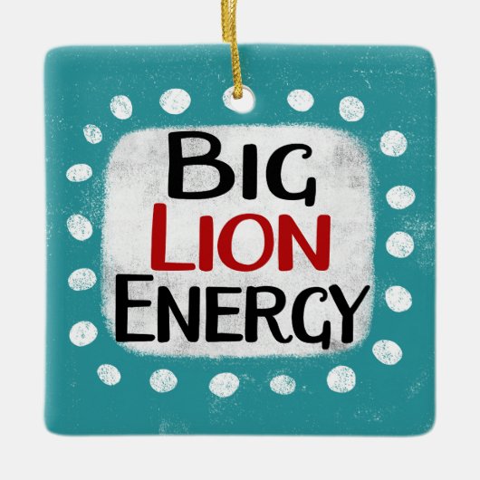 Big Lion Energy Ornament (Voorkant)