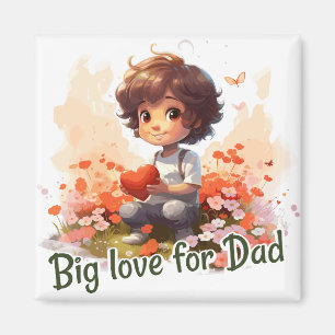 Big love for Dad Magneet