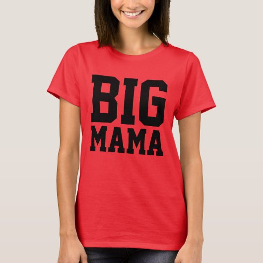 BIG MAMA Plus Grootte T-shirts (Voorkant)