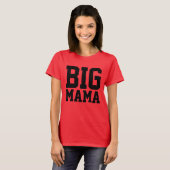 BIG MAMA Plus Grootte T-shirts (Voorkant volledig)