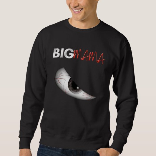 BIG MAMA Sweatshirt (Voorkant)