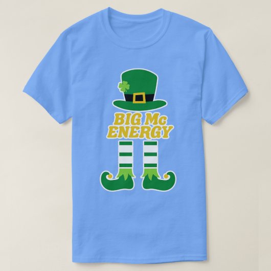 Big MC Energy Ierse achternaam St Patricks Dag 1 T-shirt (Design voorkant)
