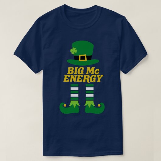 Big MC Energy Ierse achternaam St Patricks Day T-shirt (Design voorkant)