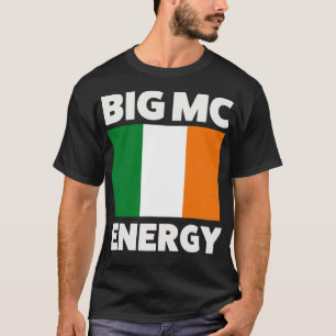 Big MC Energy Ierse vlag Ierland Pride T-shirt