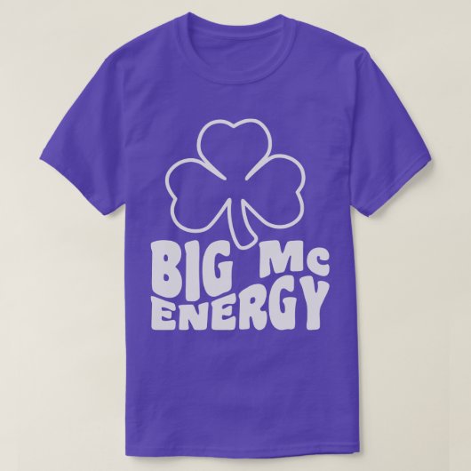 Big MC Energy St Patricks Day Ierse achternamen St T-shirt (Design voorkant)