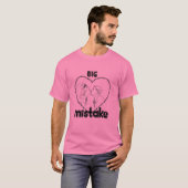 BIG MISTAKE T-shirt (Voorkant volledig)