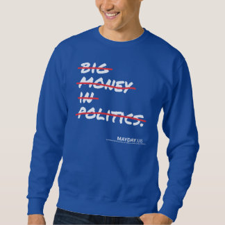 Big Money in Politics Strikethrough Sweatshirt-dk Trui