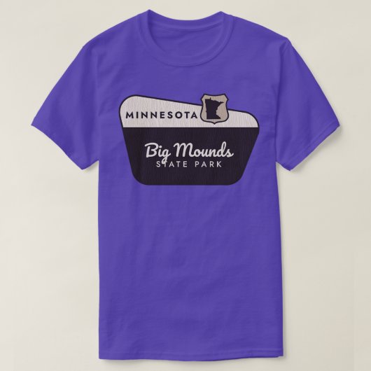Big Mounds State Park Minnesota Welkomstbord T-shirt (Design voorkant)