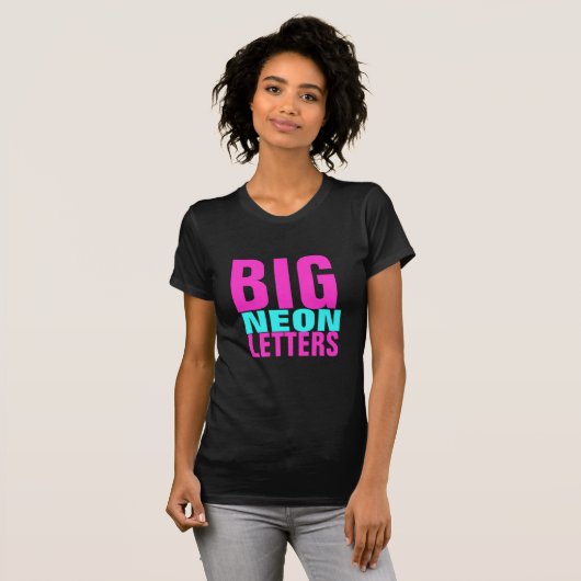 BIG NEON LETTERS T-SHIRT (Voorkant volledig)