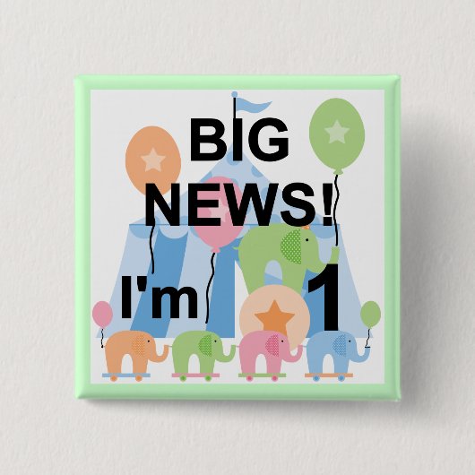 Big News Circus 1st Birthday T-shirts en cadeautje Vierkante Button 5,1 Cm (Voorkant)