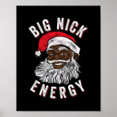 Big Nick Energy Afrikaans Amerikaans Santa Zwart G Poster (Voorkant)