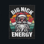 Big Nick Energy Christmas Santa Mannen Fleece Deken<br><div class="desc">Big Nick Energy Christmas Santa Mannen Boys</div>