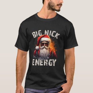 Big Nick Energy Cool Santa Zonnebril Christmas Xm T-shirt