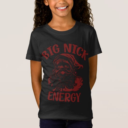 Big Nick Energy Funny Familie Kerstman Schattige T-shirt (Voorkant)