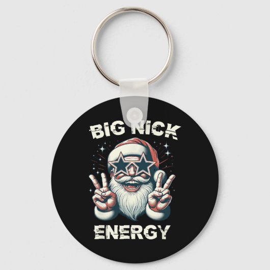 Big Nick Energy Funny Kerstkerstkerst Sleutelhanger (Voorkant)