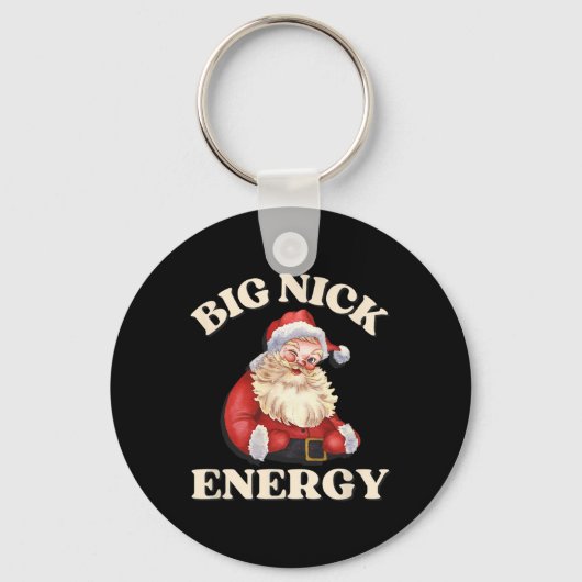 Big Nick Energy Funny Kerstkerstkerst Sleutelhanger (Voorkant)