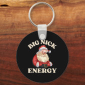 Big Nick Energy Funny Kerstkerstkerst Sleutelhanger (Voorkant)
