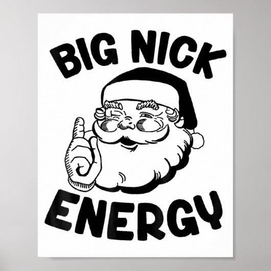 Big Nick Energy Funny Santa Christmas  Poster (Voorkant)