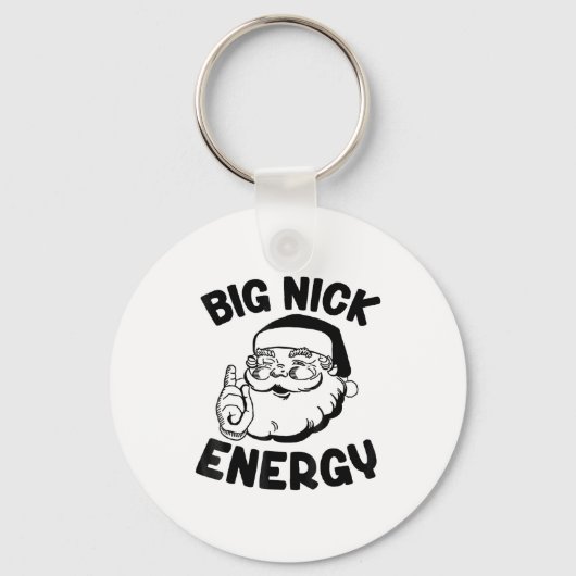 Big Nick Energy Funny Santa Christmas  Sleutelhanger (Voorkant)