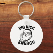 Big Nick Energy Funny Santa Christmas  Sleutelhanger (Voorkant)