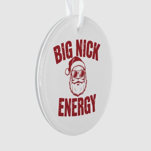 Big Nick Energy Funny Santa Rude Kerstgrap Ornament (voorkant)