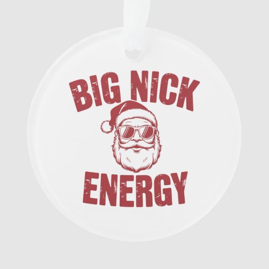 Big Nick Energy Funny Santa Rude Kerstgrap Ornament (voorkant)