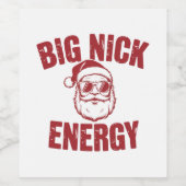 Big Nick Energy Funny Santa Rude Kerstgrap Wijn Etiket (Enkel label)