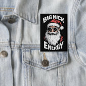 Big Nick Energy Funny Santa Sunglasses Christmas  Button (Insitu)