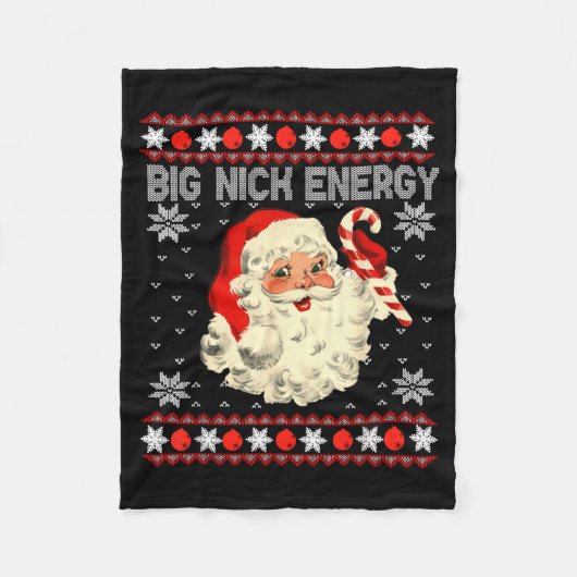 Big Nick Energy Funny Santa Ugly Christmas Sweater Fleece Deken (Voorkant)