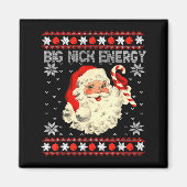 Big Nick Energy Funny Santa Ugly Christmas Sweater Magneet (Voorkant)