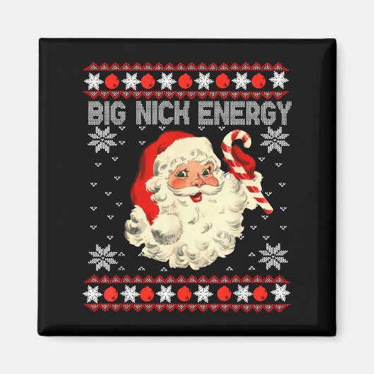 Big Nick Energy Funny Santa Ugly Christmas Sweater Magneet (Voorkant)