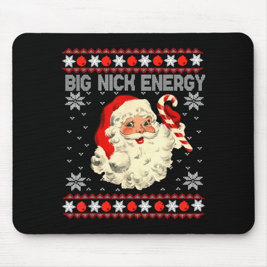 Big Nick Energy Funny Santa Ugly Christmas Sweater Muismat (Voorkant)