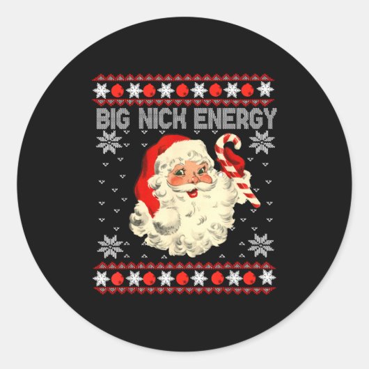 Big Nick Energy Funny Santa Ugly Christmas Sweater Ronde Sticker (Voorkant)