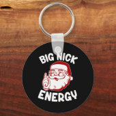 Big Nick Energy Funny Xmas Kerstmis Sleutelhanger (Voorkant)