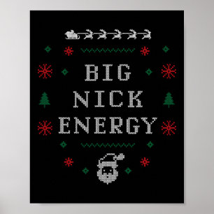 Big Nick Energy Funny Xmas Kerstvakantie Mannen W Poster