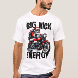 Big Nick Energy – Grappig Kerstontwerp met Sant T-shirt