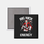 Big Nick Energy Grappige Kerstman 1 Magneet (Voorkant / Achterkant)
