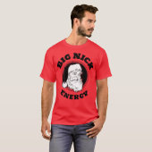 Big Nick Energy Grappige Sinterklaas T-shirt (Voorkant volledig)