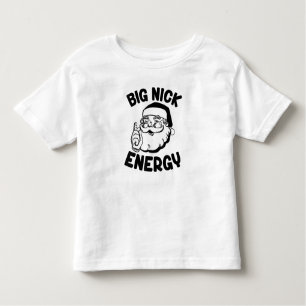 Big Nick Energy Santa Claus Funny Xmas kerstmis Kinder Shirts