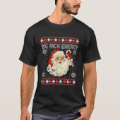 Big Nick Energy Santa Lelijke Kersttrui Meisjes T-shirt (Voorkant)