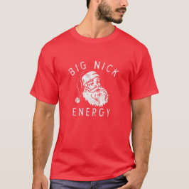 Big Nick Energy Sweatshirt Grappige Xmas Fat Santa
